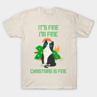 It's Fine I'm Fine Christmas Is Fine Overwhelmed Cat T-Shirt